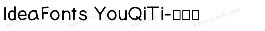 IdeaFonts YouQiTi字体转换